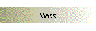 Mass