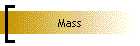 Mass