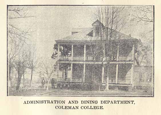 Administration and Dining Departments, Coleman College